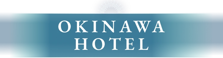 OKINAWA HOTEL